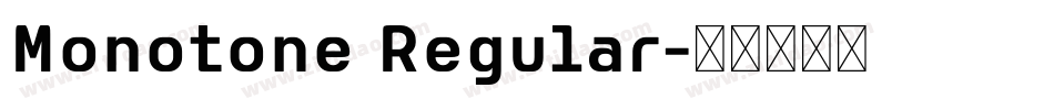 Monotone Regular字体转换